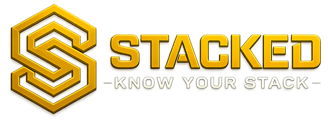 Stacked: Know Your Stack