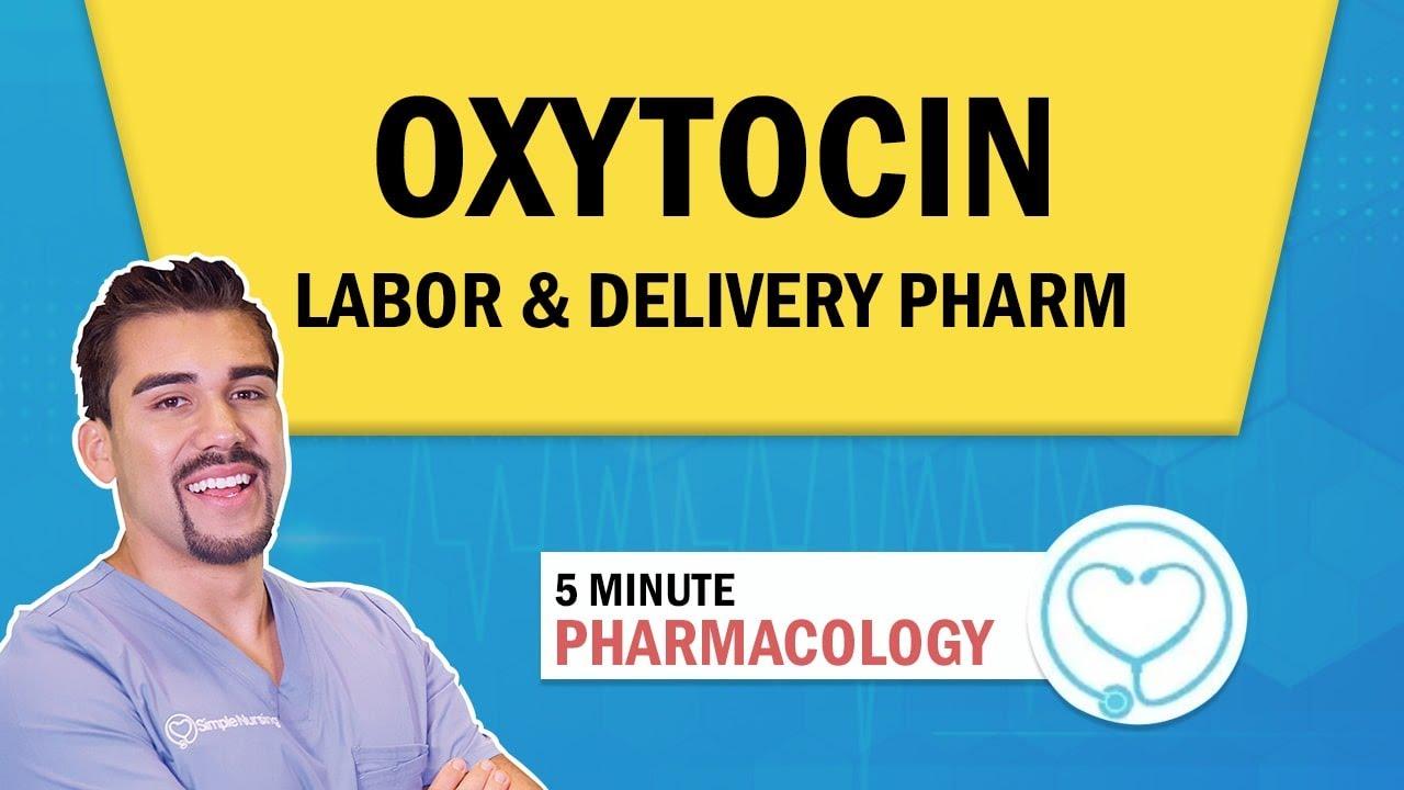 Thumbnail for Pharmacology - Labor &amp; delivery medication Oxytocin nursing RN PN NCLEX