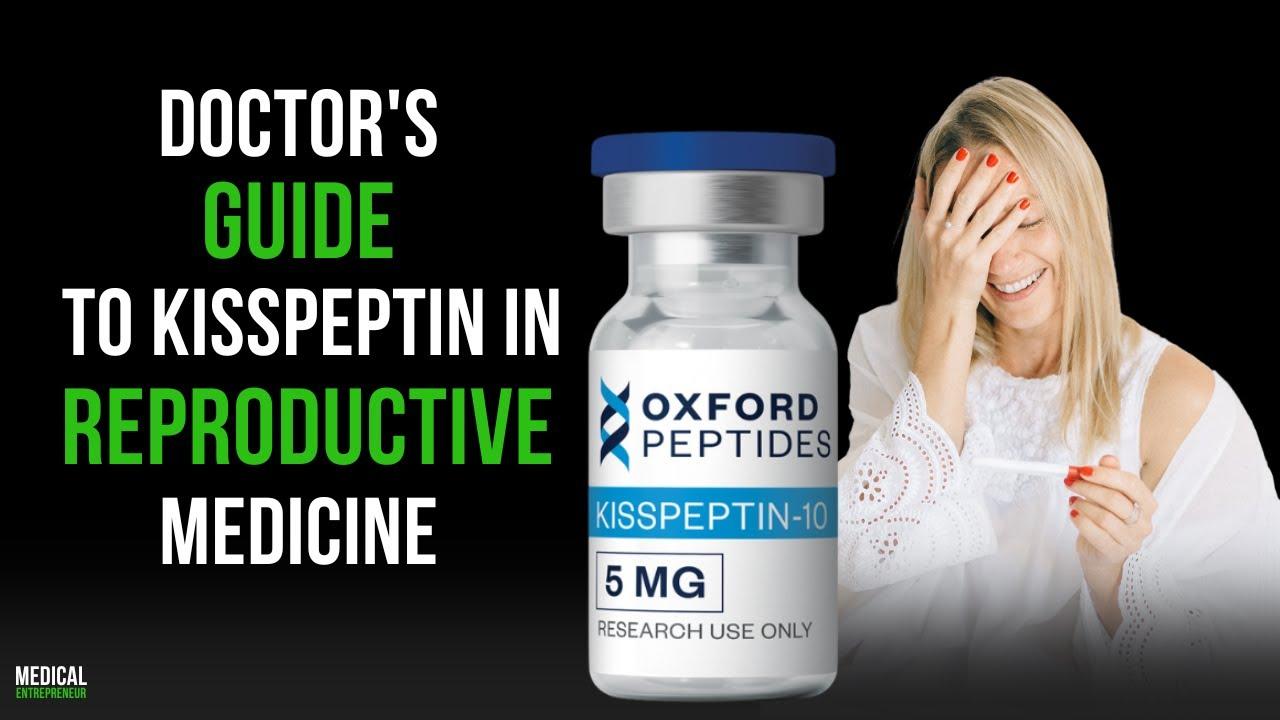 Thumbnail for Kisspeptin: Unlocking the Future of Reproductive Medicine and Hormonal Health
