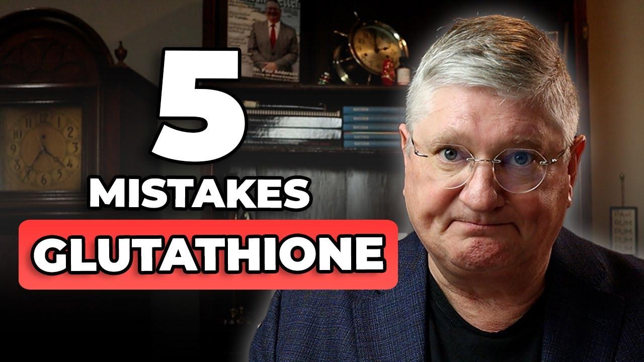 Thumbnail for Dr.  Anderson REVEALS The 5 MISTAKES You’re Making When Taking GLUTATHIONE