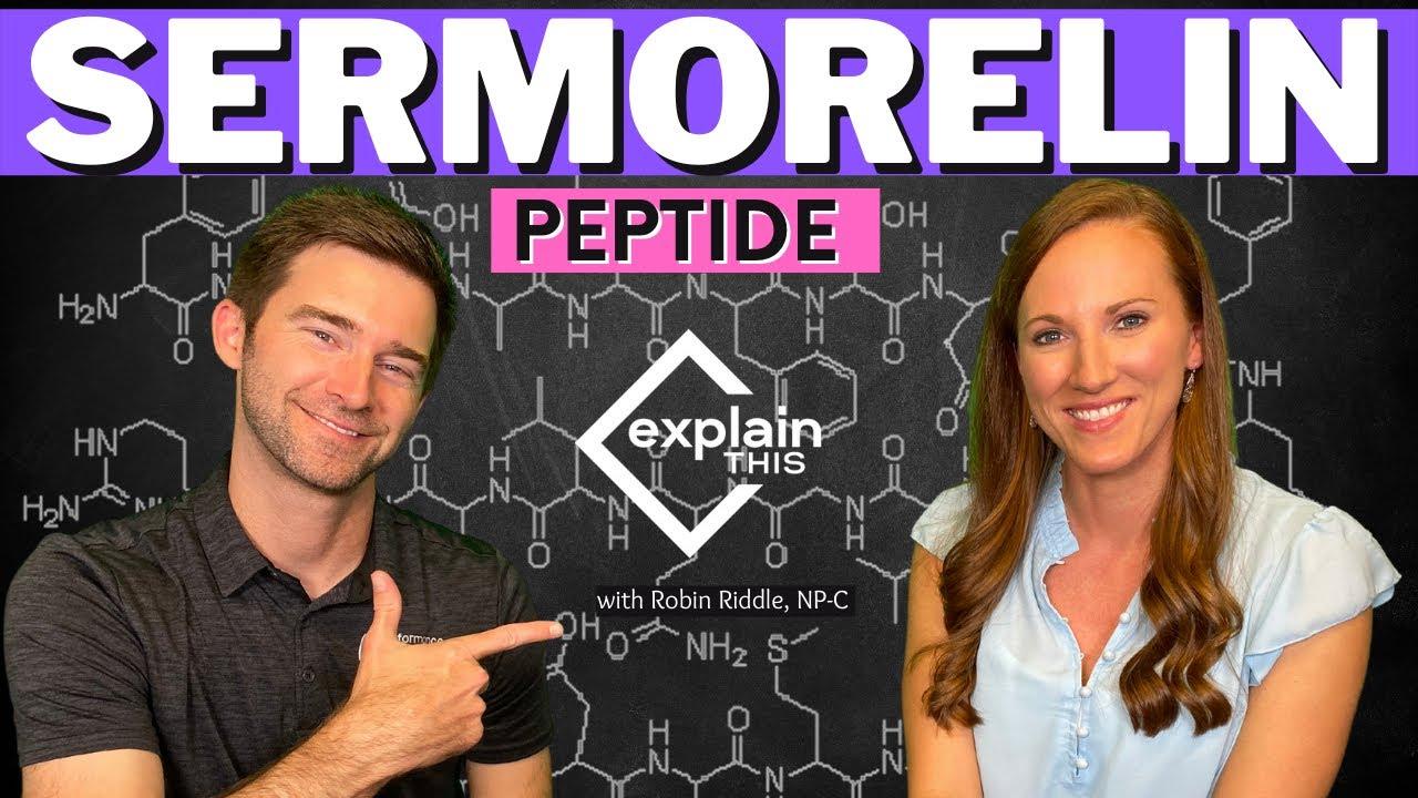 Thumbnail for SERMORELIN PEPTIDE /  Explain This with Robin Riddle, NP-C